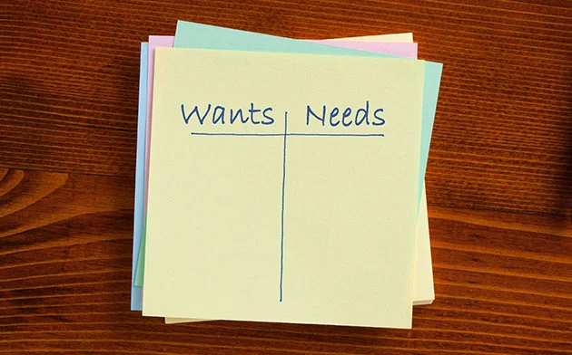 wants vs needs 630x392 2